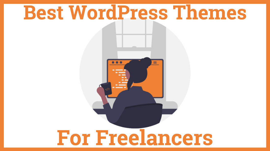 Best WordPress Themes For Freelancers