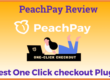 PeachPay Review Best Woocommerce one-click checkout Plugin