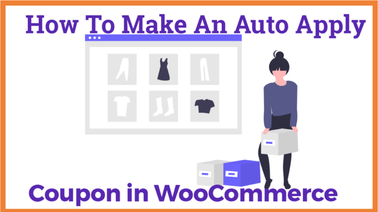 How to Make An Auto Apply Coupon in WooCommerce