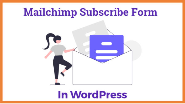 MailChimp subscribe form in WordPress