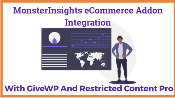 MonsterInsights eCommerce Addon Integration with GiveWP and Restricted Content Pro
