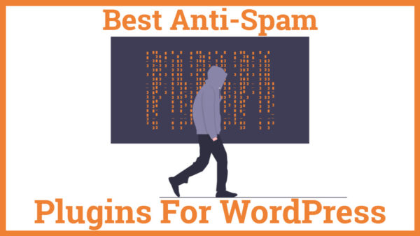 Best Anti-Spam Plugins for WordPress