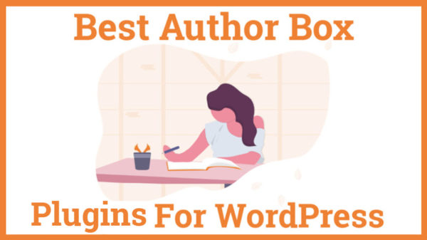 Best Author Box Plugins For WordPress