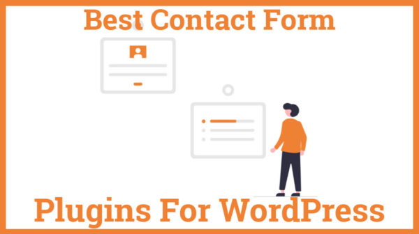 Best Contact Form Plugins For WordPress