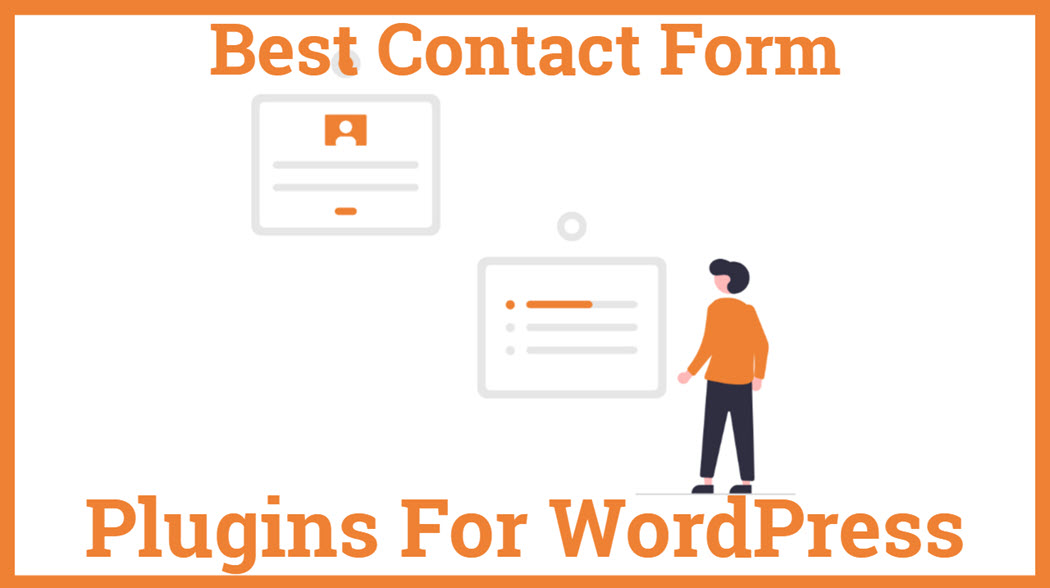 Best Contact Form Plugins For WordPress