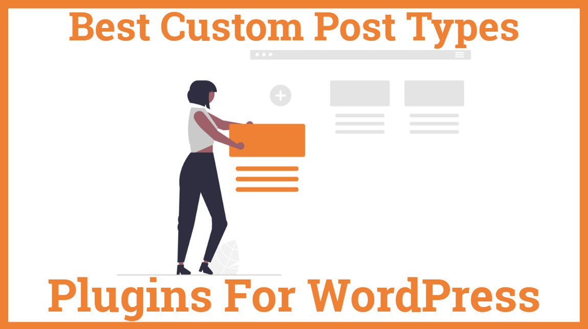 Best Custom Post Types Plugins For WordPress