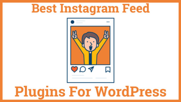 Best Instagram Feed Plugins For WordPress