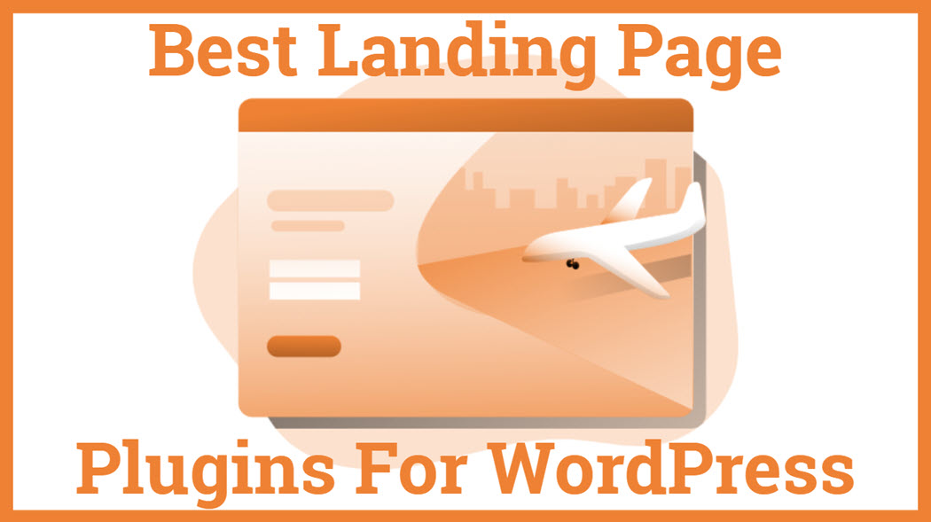 Best Landing Page Plugins For WordPress