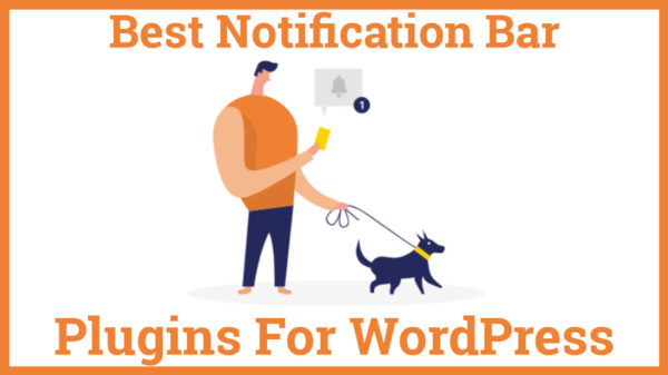 Best Notification Bar Plugins For WordPress