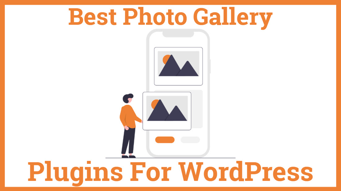 Best Photo Gallery Plugins For WordPress