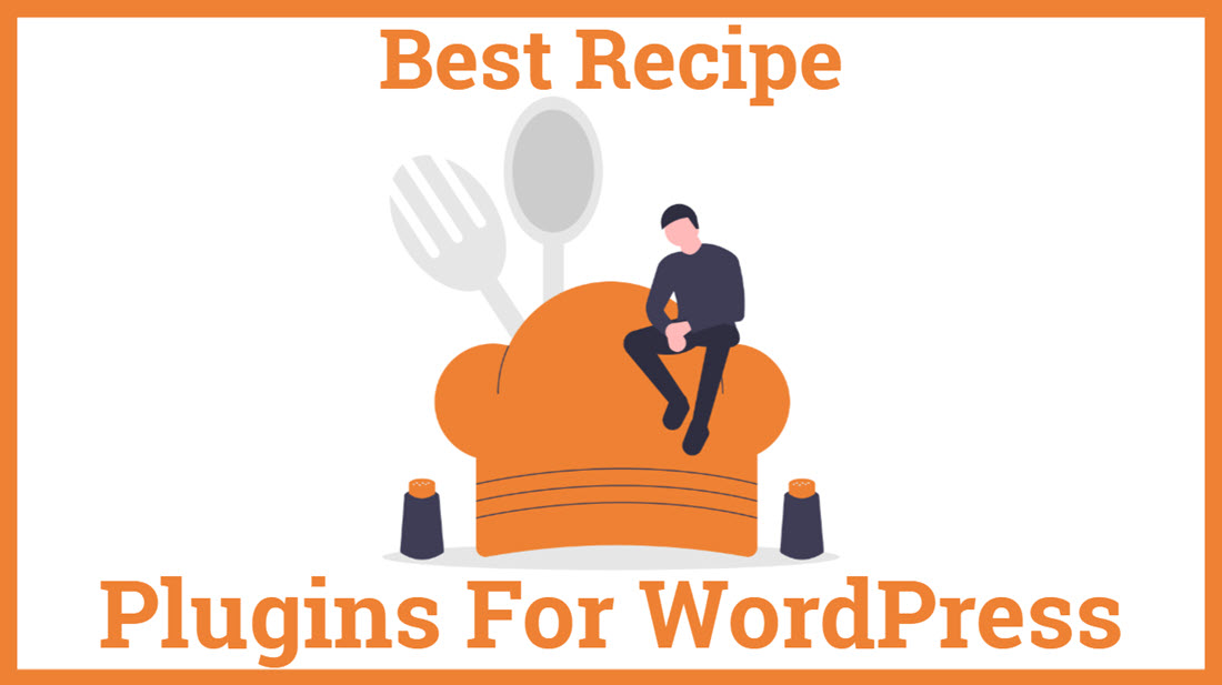Best Recipe Plugins For WordPress