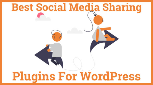Best Social Media Plugins For WordPress