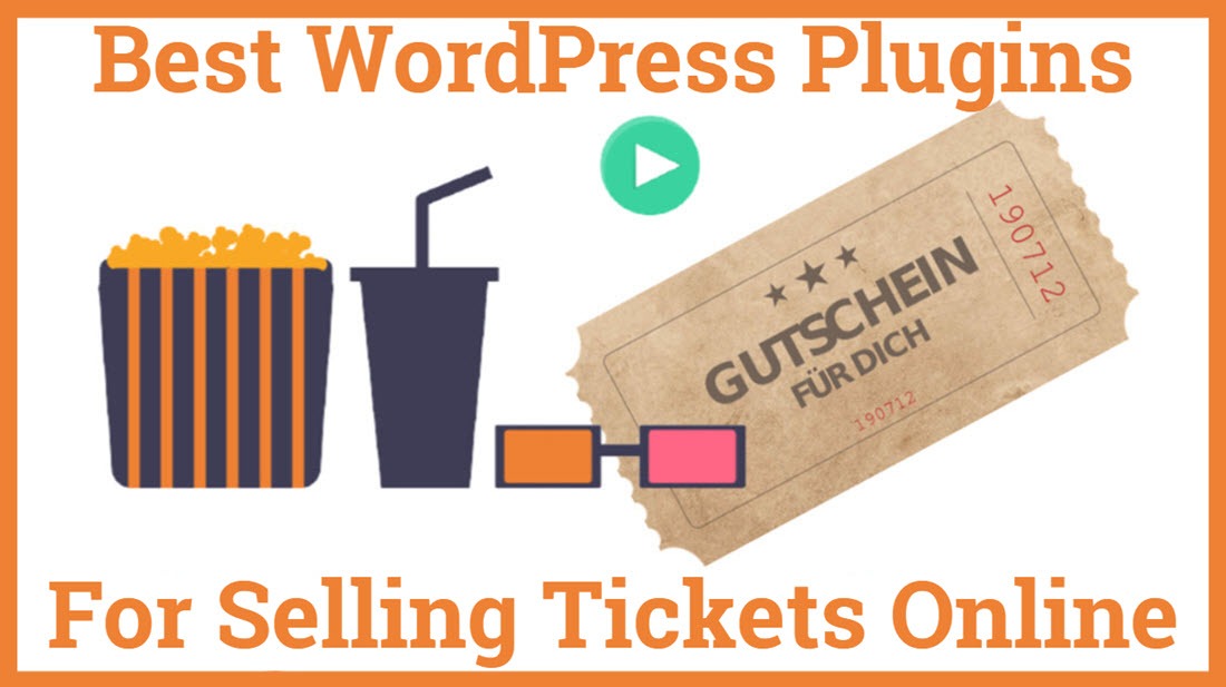 Best WordPress Plugins For Selling Tickets Online