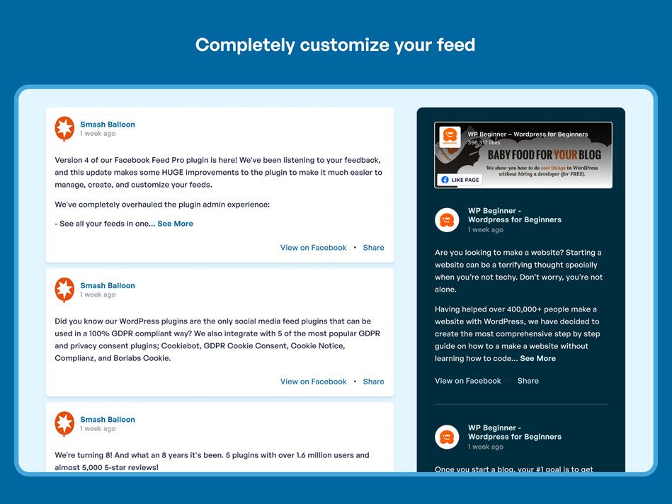 completely customize the way your facebook feeds looks to Perfectly Match Your Site