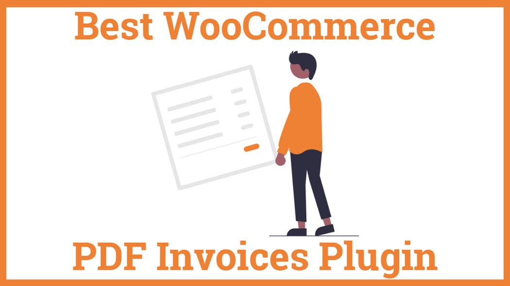 Best WooCommerce PDF Invoices Plugin