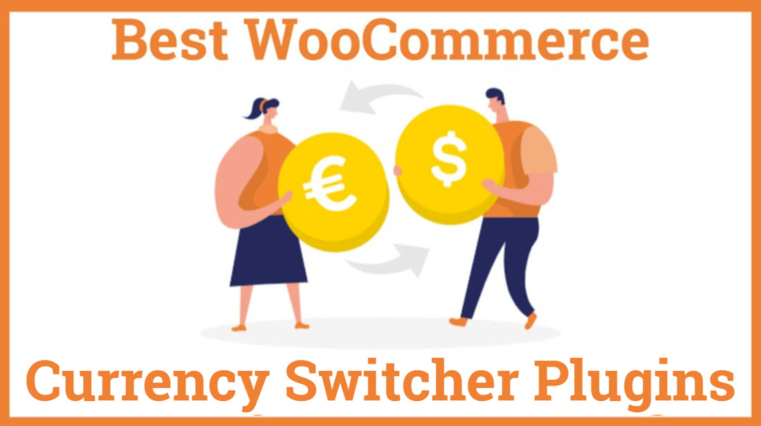 Best Woocommerce Currency Switcher Plugins