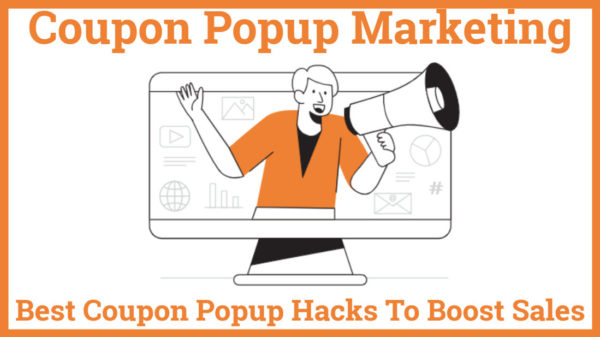 Coupon Popup Marketing Best Coupon Popup Hacks To Boost Sales