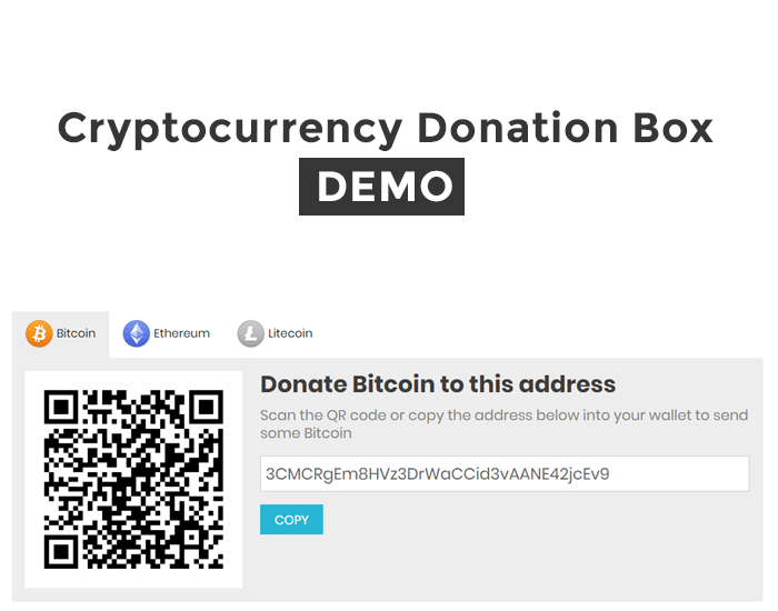 Cryptocurrency Donation Box demo donate bitcoin to this address