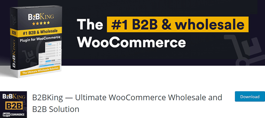 B2BKing Ultimate WooCommerce Wholesale and B2B Solution