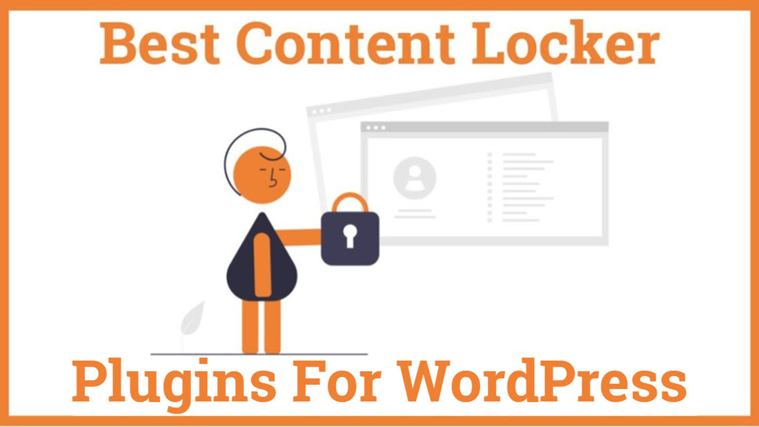 Best Content Locker Plugins For WordPress