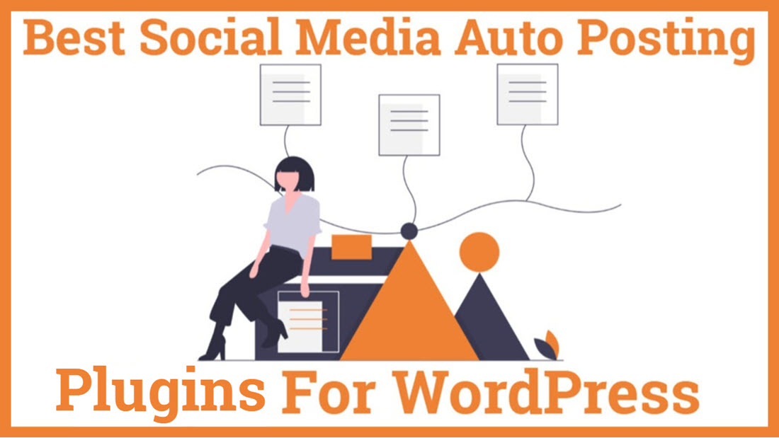 Best Social Media Auto Posting Plugins for WordPress