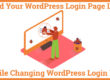 Find Your WordPress Login Page Lost While Changing WordPress Login URL