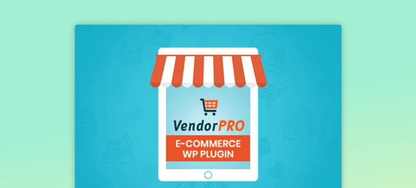 VENDORPRO – MULTI VENDOR E-COMMERCE WORDPRESS PLUGIN