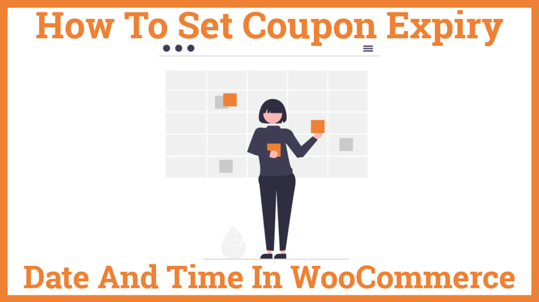 How To Set Coupon Expiry Date And Time In WooCommerce