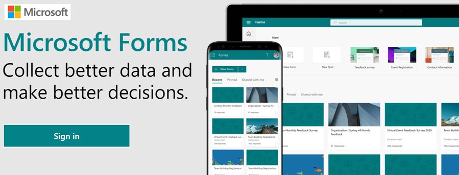 Microsoft Forms Collect better data and make better decisions