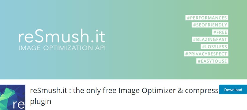 reSmush.it the only free Image Optimizer & compress plugin