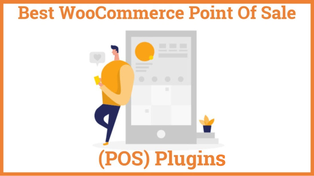 Best WooCommerce Point Of Sale Pos Plugins