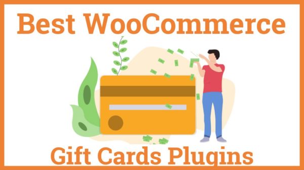 Best WooCommerce Gift Cards Plugins