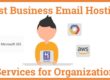 Best Business Email Hosting Services for Organization
