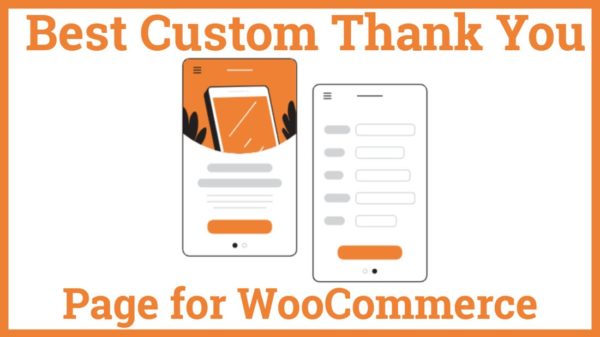 Best Custom Thank You Page for WooCommerce
