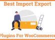 Best Import Export Plugins For WooCommerce