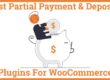Best Partial Payment And Deposits Plugins For WooCommerce