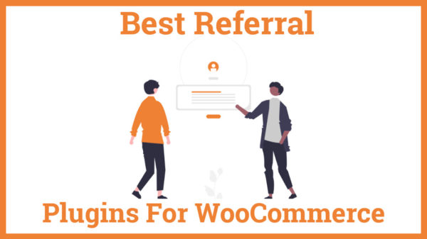Best Referral Plugins For WooCommerce