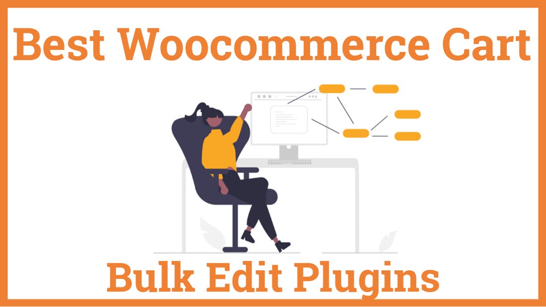 Best WooCommerce Bulk Edit Plugins