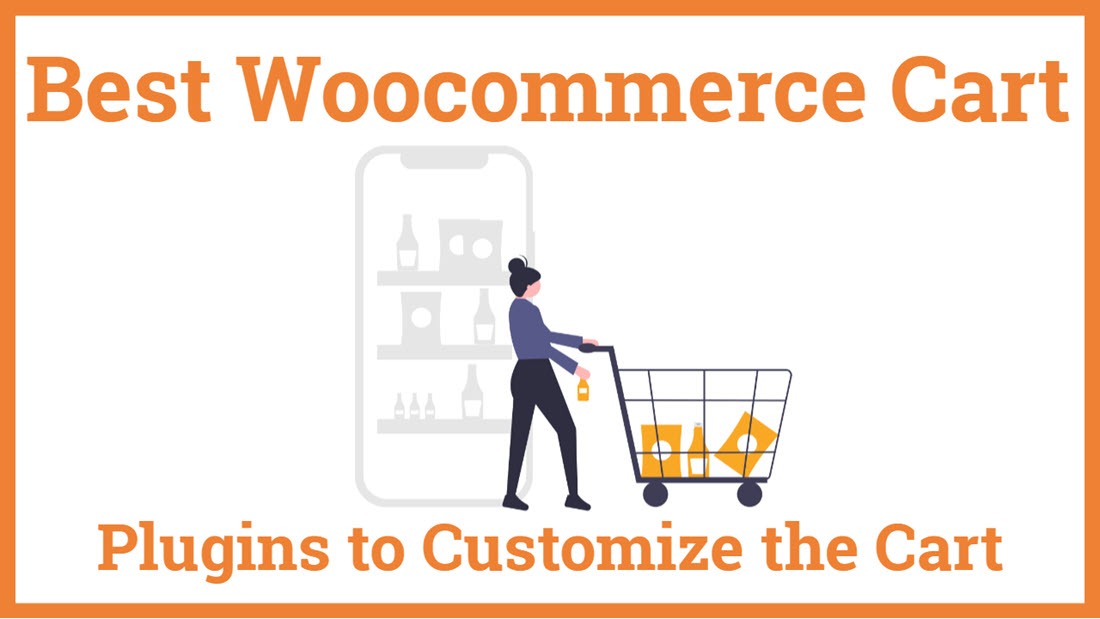 Best WooCommerce Cart Plugins to Customize the Cart