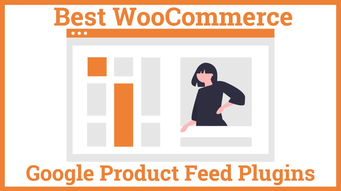 Best WooCommerce Google Product Feed Plugins