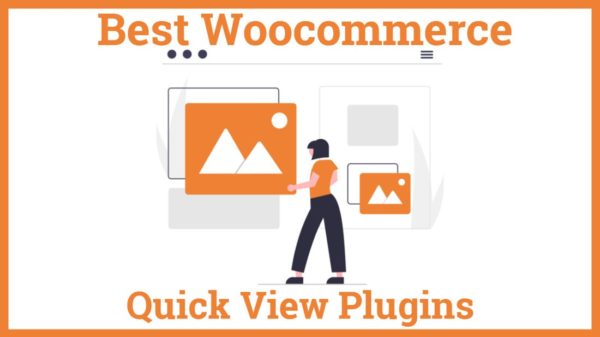 Best WooCommerce Quick View Plugins