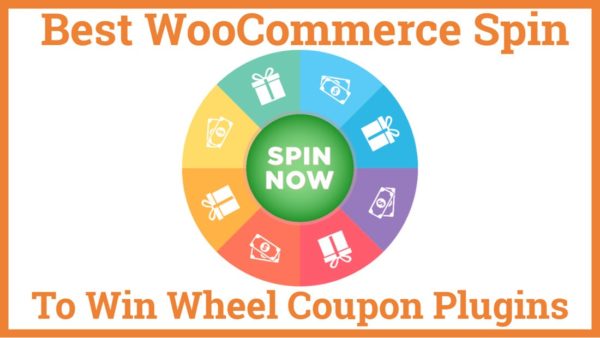 Best WooCommerce Spin To Win Wheel Coupon Plugins