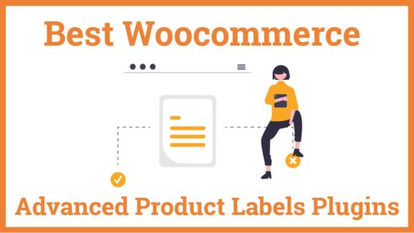 Best Woocommerce Advanced Product Labels Plugins