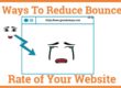 Ways To Reduce The Bounce Rate of Your Website