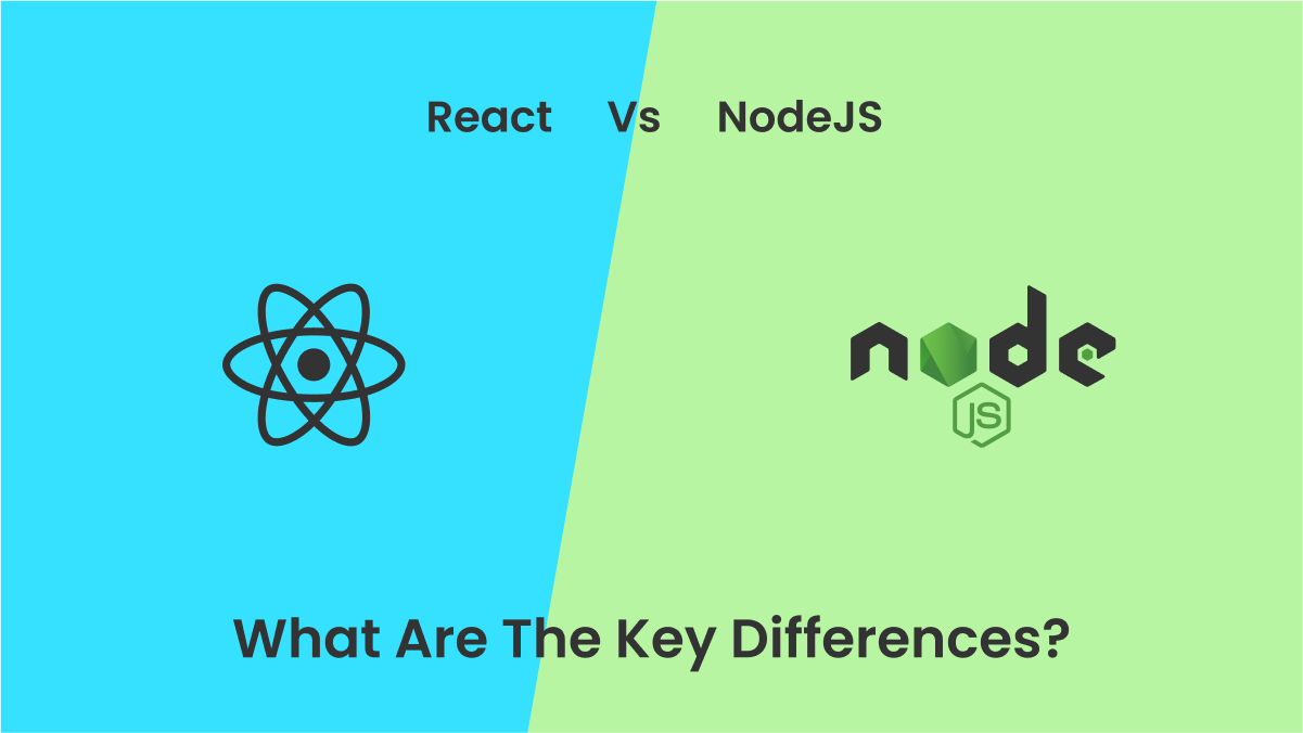 React VS Node.JS What are the key differences