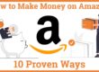 How to Make Money on Amazon 10 Proven Ways