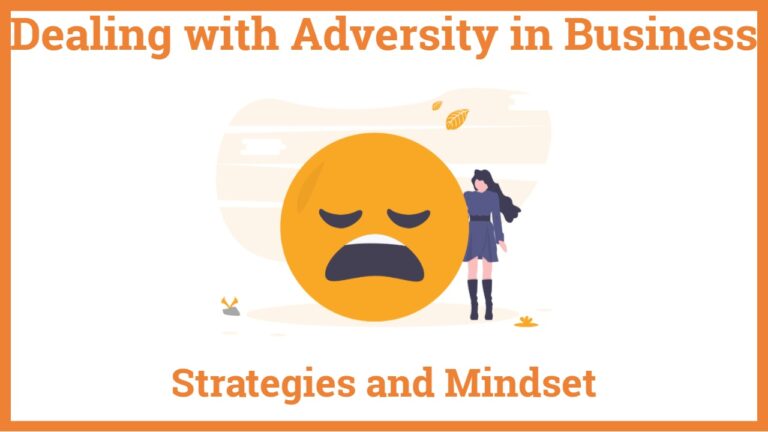 Dealing with Adversity in Business Strategies and Mindset